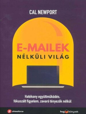 cover image of E-mailek nélküli világ